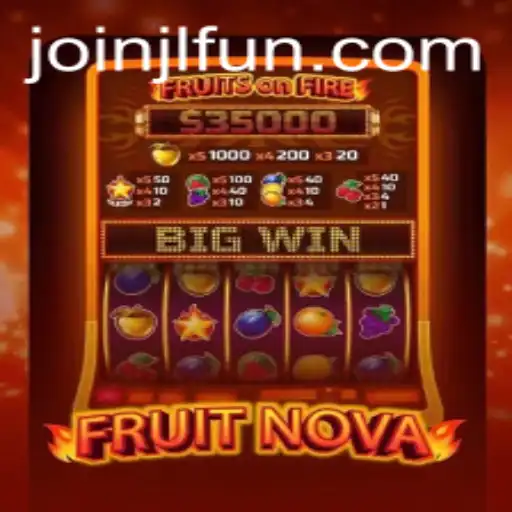 Exploring FruitNova: A Captivating Adventure in the World of JL.FUN